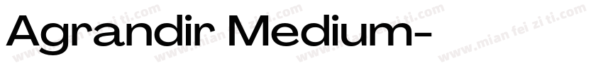 Agrandir Medium字体转换